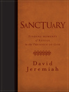 Sanctuary (eBook): Finding Moments of Refuge in the Presence of God